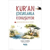Kur'an Çocuklarla Konuşuyor (Ciltli)
