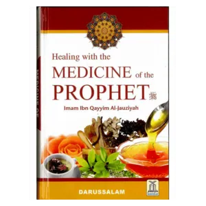 Darussalam Healing with the Medicine of the Prophet ﷺ – Colour Edition (Hardcover)
