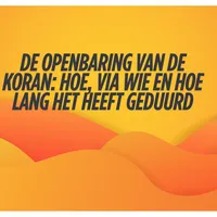 De openbaring van de Koran: hoe, via wie en hoe lang het heeft geduurd