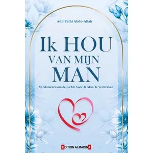 Edition Almadina Ik Hou Van Mijn Man