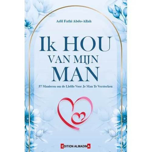 Edition Almadina Ik Hou Van Mijn Man
