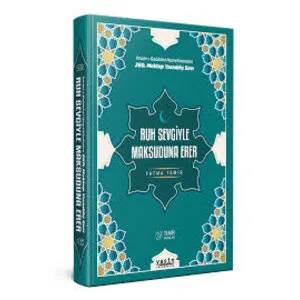 Temir Yayınları Ruh Sevgiyle Maksuduna Erer