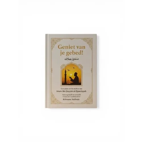 Daar al-Aathaar Geniet van je Gebed!