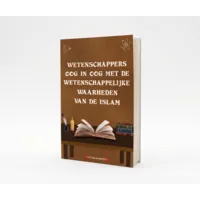 Wetenschappers oog in oog met de wetenschappelijke waarheden van de Islam