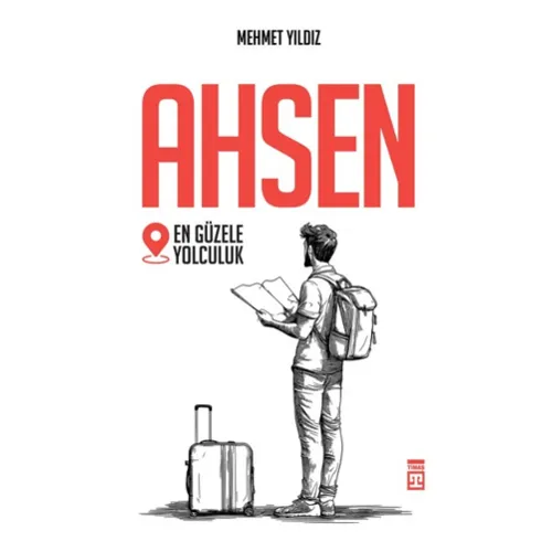 TİMAŞ YAYINLARI Ahsen - En Güzele Yolculuk Mehmet Yıldız