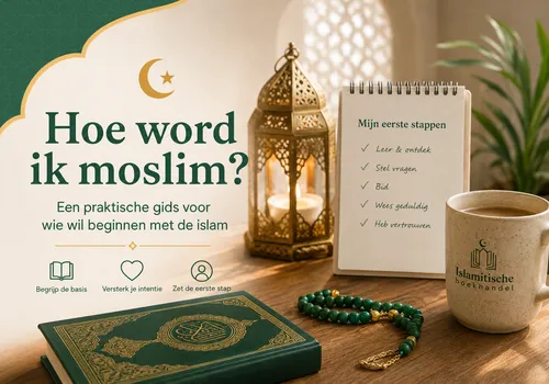 Hoe word ik moslim? Een praktische gids voor wie wil beginnen met de islam
