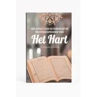 Het Effect van de Koran op de Rechtschapenheid van het Hart