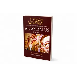 Een Beknopte Geschiedenis van Al-Andalus Een Beknopte Geschiedenis van Al-Andalus