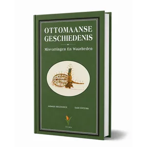 Uitgeverij : IUR Ottomaanse Geschiedenis – Misvattingen en Waarheden Uitgeverij : IUR Ottomaanse Geschiedenis – Misvattingen en Waarheden