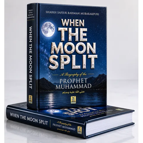 Darussalam When the Moon Split (A Biography of Prophet Muhammad ﷺ)