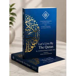 Let's Live By The Quran – Part 1