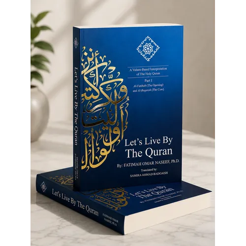 Let's Live By The Quran – Part 1