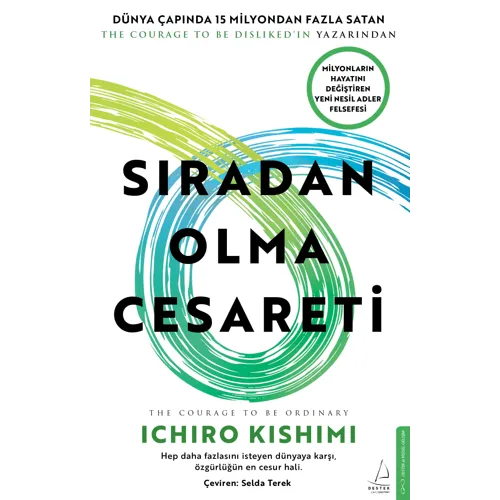 DESTEK YAYINLARI Sıradan Olma Cesareti