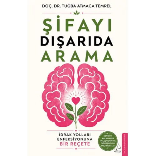DESTEK YAYINLARI Şifayı Dışarıda Arama