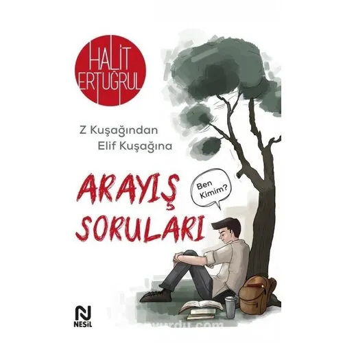 NESİL YAYINLARI Arayış Soruları – Z Kuşağından Elif Kuşağına NESİL YAYINLARI Arayış Soruları – Z Kuşağından Elif Kuşağına