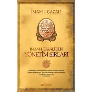 Çelik Yayınevi İmam-ı Gazali'den Yönetim Sırları Çelik Yayınevi İmam-ı Gazali'den Yönetim Sırları