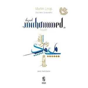 İNSAN YAYINLARI Hz. Muhammed'in Hayatı – Martin Lings İNSAN YAYINLARI Hz. Muhammed'in Hayatı – Martin Lings