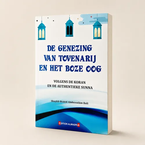 Edition Almadina De Genezing van Tovenarij Edition Almadina De Genezing van Tovenarij