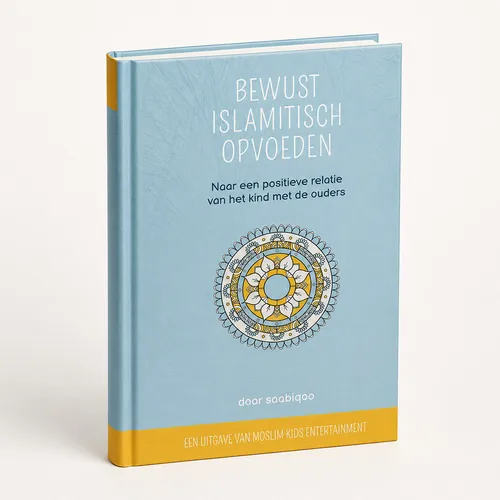 MoslimKidsEntertaiment Bewust Islamitisch Opvoeden MoslimKidsEntertaiment Bewust Islamitisch Opvoeden