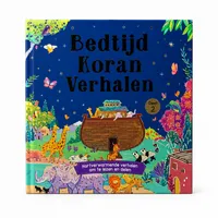 Bedtijd Koran Verhalen – Deel 2 – Islamitisch Kinderboek