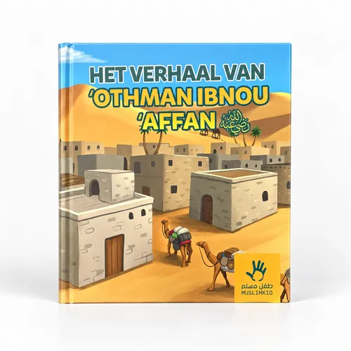 Muslimkid Het verhaal van Othman Abnou Affan Muslimkid Het verhaal van Othman Abnou Affan