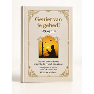 Daar al-Aathaar Geniet van je Gebed!
