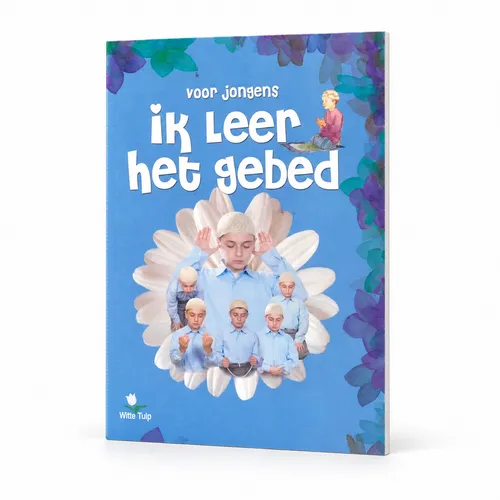Witte Tulp Ik leer het gebed voor jongens Witte Tulp Ik leer het gebed voor jongens