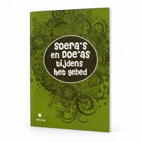Soera's en Doe'as tijdens het Gebed