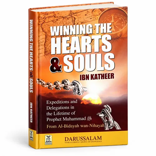 Darussalam Winning the Hearts & Souls by Ibn Katheer – Darussalam Hardcover | 387 Pages Darussalam Winning the Hearts & Souls by Ibn Katheer – Darussalam Hardcover | 387 Pages