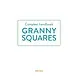 Deltas Compleet handboek Granny Squares Deltas Compleet handboek Granny Squares