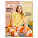Laine Publishing Let’s Crochet Laine Publishing Let’s Crochet