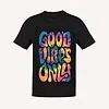 GOOD VIBES ONLY - BLACKLIGHT T-SHIRT - ZWART MET NEON PRINT