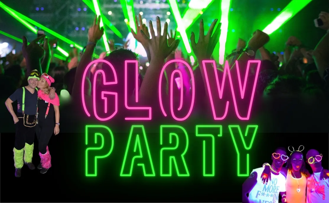 GLOW PARTY