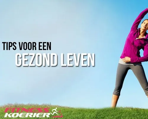 10 tips voor een gezond lichaam
