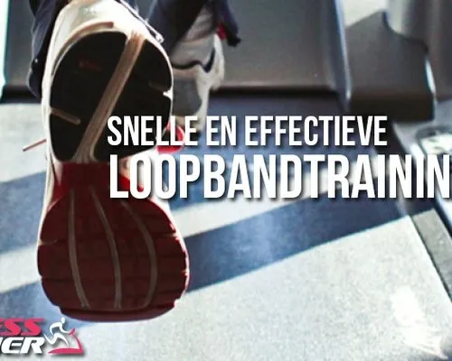 Snelle en effectieve loopband training