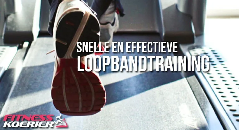 Snelle en effectieve loopband training